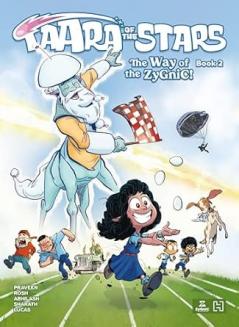 TAARA OF THE STARS: THE WAY OF THE ZYGNIC! (BOOK 2)