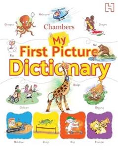 CHAMBERS MY FIRST PICTURE DICTIONARY