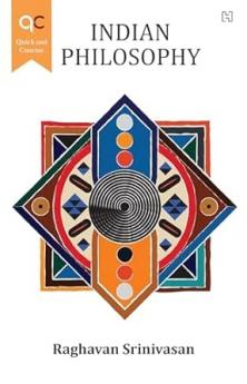 QUICK AND CONCISE: INDIAN PHILOSOPHY
