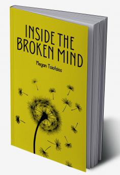 Inside The Broken Mind