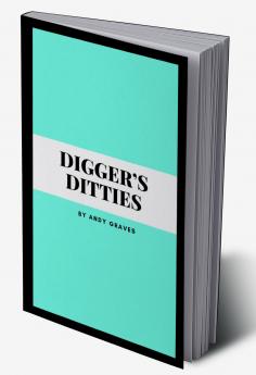 Digger’s Ditties