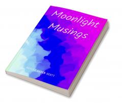 Moonlight Musings