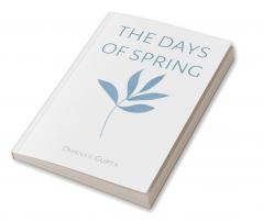 The days of spring