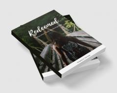 Redeemed : Discover Self-Redemption