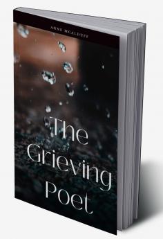 The Grieving Poet