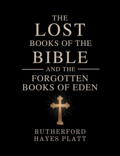 Lost Books of the Bible and the Forgotten Books of Eden
