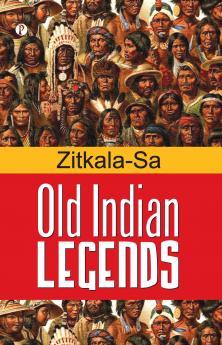 Old Indian Legends