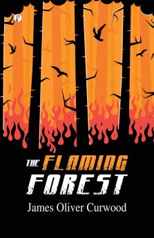 The Flaming Forest