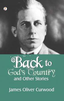 Back to God's Country and Other Stories