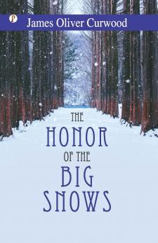 The Honor of the Big Snows