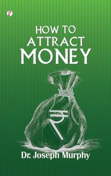 How to Attract Money