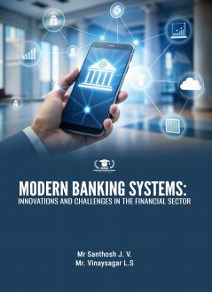 MODERN BANKING SYSTEMS: INNOVATIONS AND CHALLENGES IN THE FINANCIAL SECTOR
