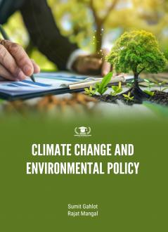 CLIMATE CHANGE AND ENVIRONMENTAL POLICY