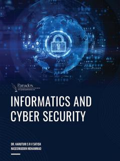 INFORMATICS AND CYBER SECURITY