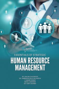 ESSENTIALS OF STRATEGIC HUMAN RESOURCE MANAGEMENT