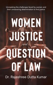 Women Justice & Question of Law