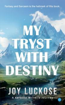 My Tryst with Destiny