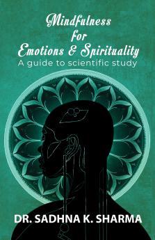 mindfulness for emotions and spirituality