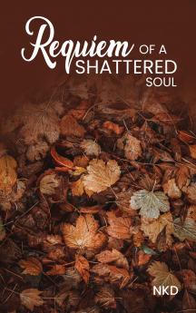 REQUIEM OF A SHATTERED SOUL