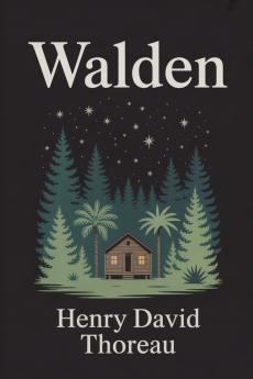 Walden (Illustrated and Annotated)