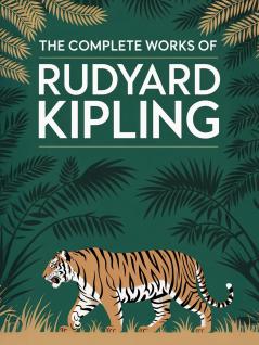 The Complete Works of Rudyard Kipling
