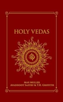 Holy Vedas : The First Hinduism Philosophical Guide
