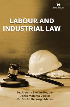 LABOUR & INDUSTRIAL LAW