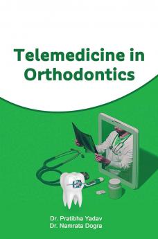 TELEMEDICINE IN ORTHODONTICS