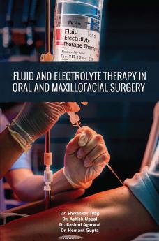 Fluid and Electrolyte Therapy in Oral and Maxillofacial Surgery