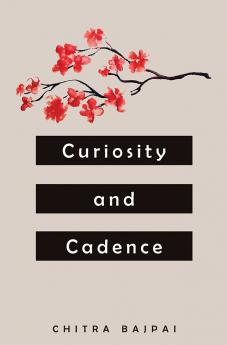Curiosity and Cadence