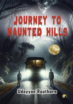 Journey To Haunted Hills