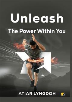 Unleash the Power Within You