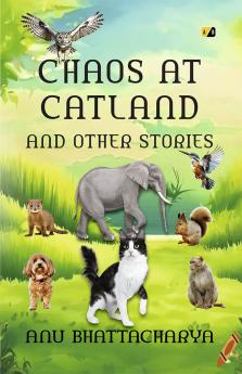 Chaos at Catland and other stories