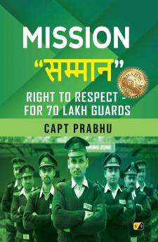 Mission Sammaan: Right To Respect- For 70 Lakh Guards