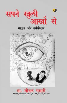 Sapne Khuli Ankho se: Mataratv or Garbh sanskar