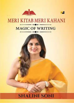 Meri Kitab Meri Kahani: Magic Of Writing