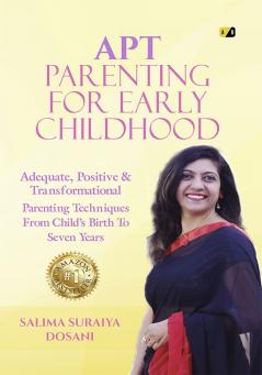 APT PARENTING FOR EARLY CHILDHOOD