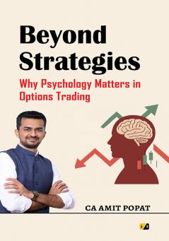 Beyond Strategies: Why Psychology Matters in Options Trading