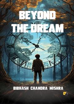 Beyond the dream