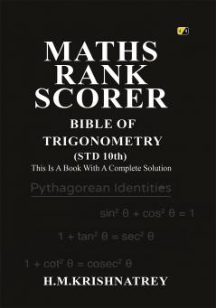 MATHS RANK SCORER / BIBLE OF TRIGONOMETRY