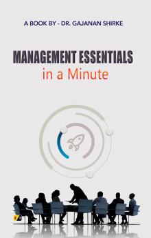 Management Essentials in a minute