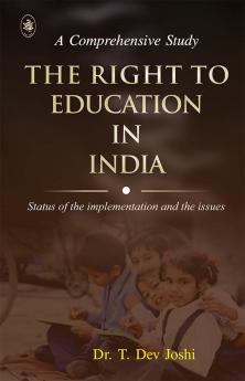 THE RIGHT TO EDUCATION IN INDIA