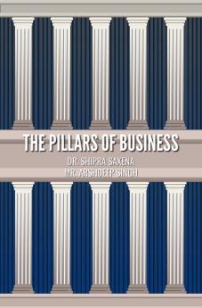 THE PILLARS OF BUSINESS