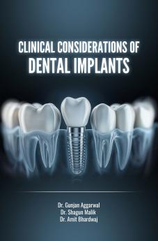CLINICAL CONSIDERATIONS OF DENTAL IMPLANTS