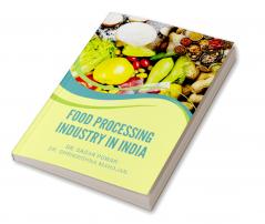 FOOD PROCESSING INDUSTRY IN INDIA