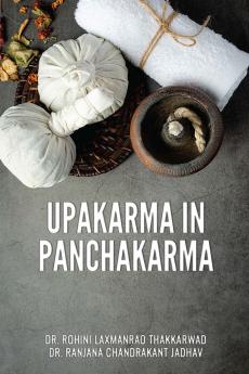 UPAKARMA IN PANCHAKARMA