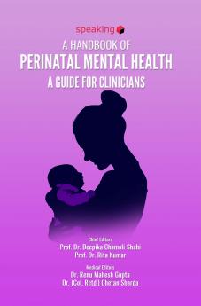 A HANDBOOK OF PERINATAL MENTAL HEALTH: A GUIDE FOR CLINICIANS
