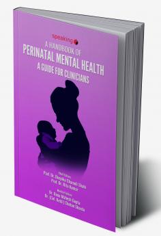 A HANDBOOK OF PERINATAL MENTAL HEALTH: A GUIDE FOR CLINICIANS
