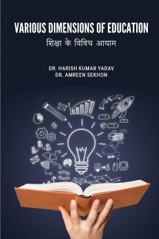 VARIOUS DIMENSIONS OF EDUCATION