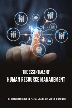 THE ESSENTIALS OF HUMAN RESOURCE MANAGEMENT